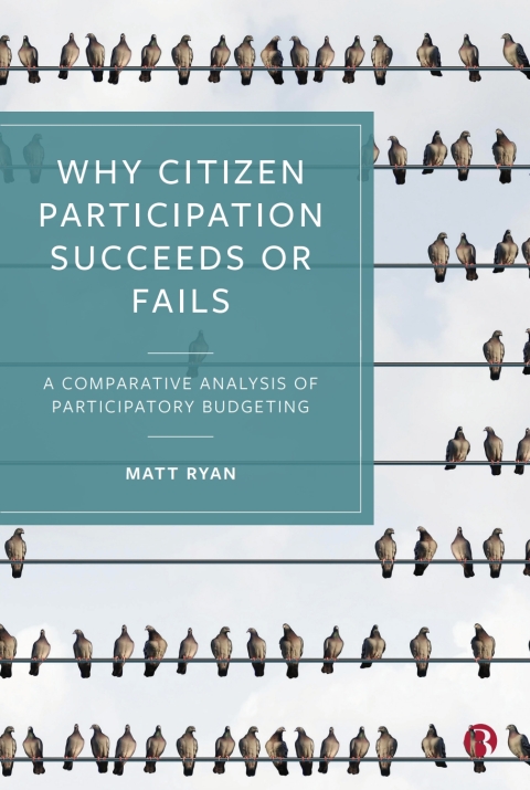 Cover image for book Why Citizen Participation Succeeds or Fails