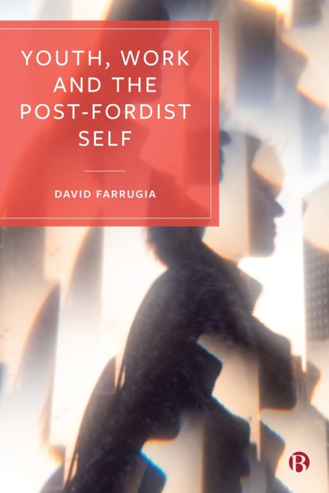 Cover image for book Youth, Work and the Post-Fordist Self
