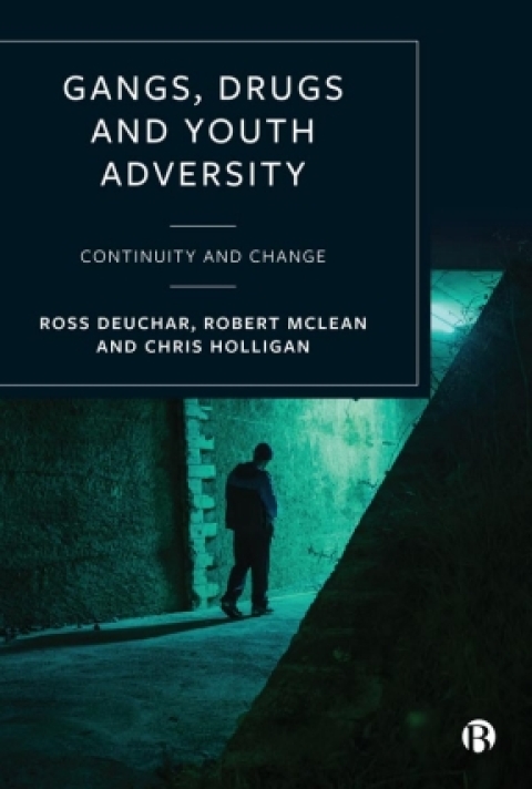 Cover image for book Gangs, Drugs and Youth Adversity