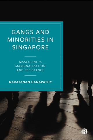 Gangs and Minorities in Singapore