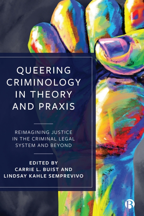 Cover image for book Queering Criminology in Theory and Praxis