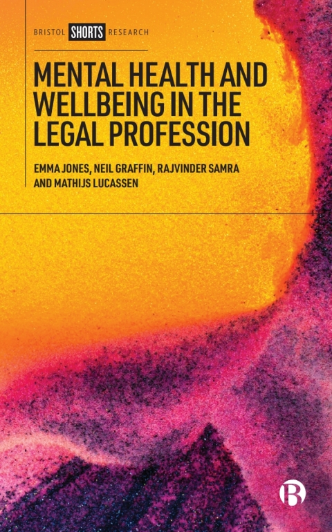 Cover image for book Mental Health and Wellbeing in the Legal Profession