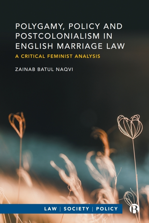 Cover image for book Polygamy, Policy and Postcolonialism in English Marriage Law