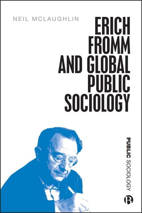 Cover image for book Erich Fromm and Global Public Sociology