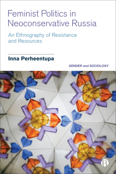 Cover image for book Feminist Politics in Neoconservative Russia