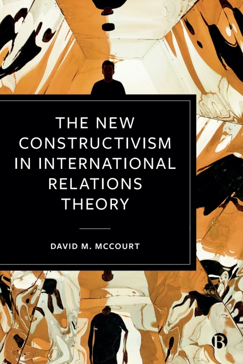 Cover image for book The New Constructivism in International Relations Theory