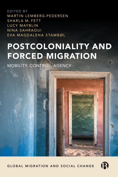 Cover image for book Postcoloniality and Forced Migration