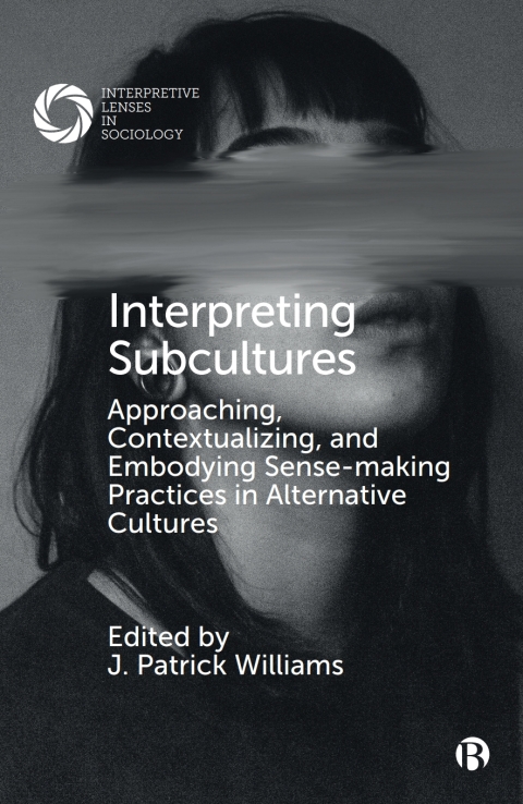 Cover image for book Interpreting Subcultures