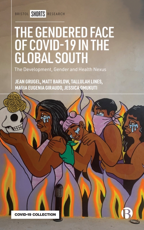 Cover image for book The Gendered Face of COVID-19 in the Global South