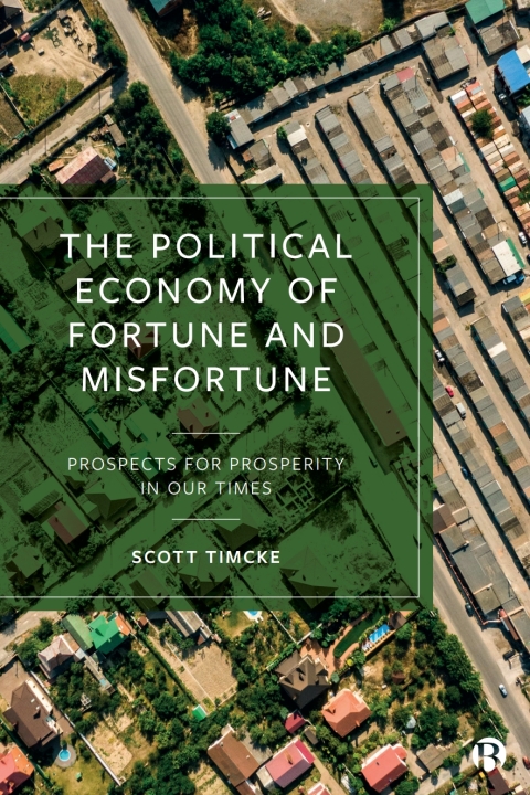 Cover image for book The Political Economy of Fortune and Misfortune