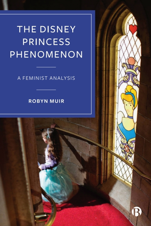 Cover image for book The Disney Princess Phenomenon