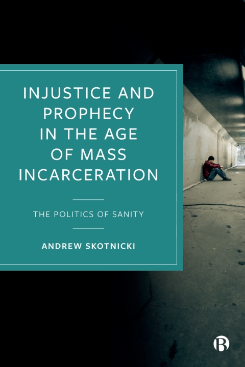 Cover image for book Injustice and Prophecy in the Age of Mass Incarceration