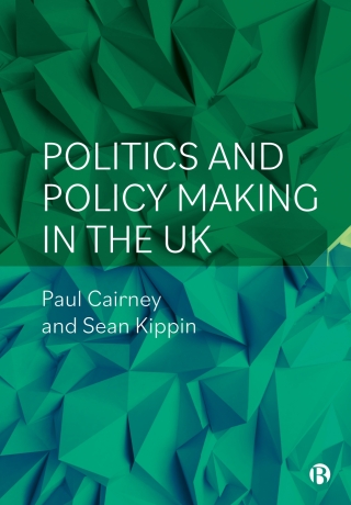 Politics and Policy Making in the UK