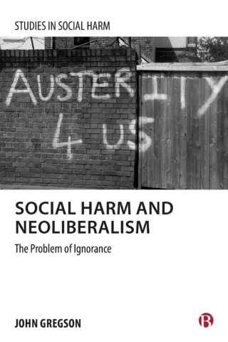 Social Harm and Neoliberalism