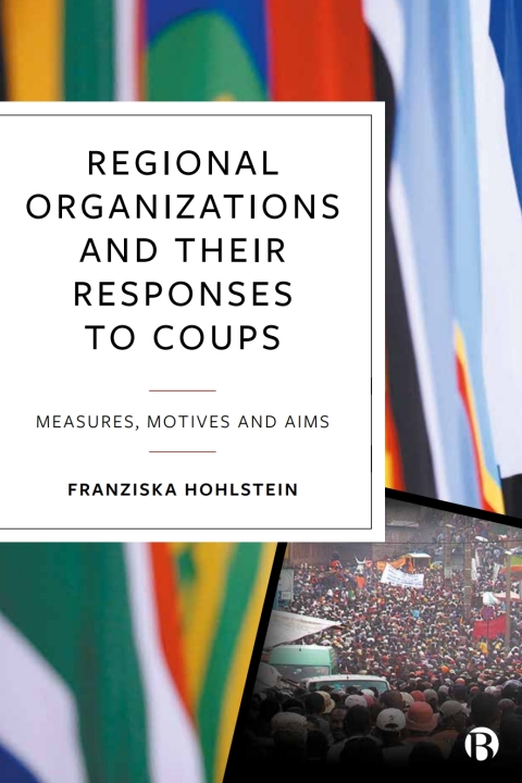 Cover image for book Regional Organizations and Their Responses to Coups