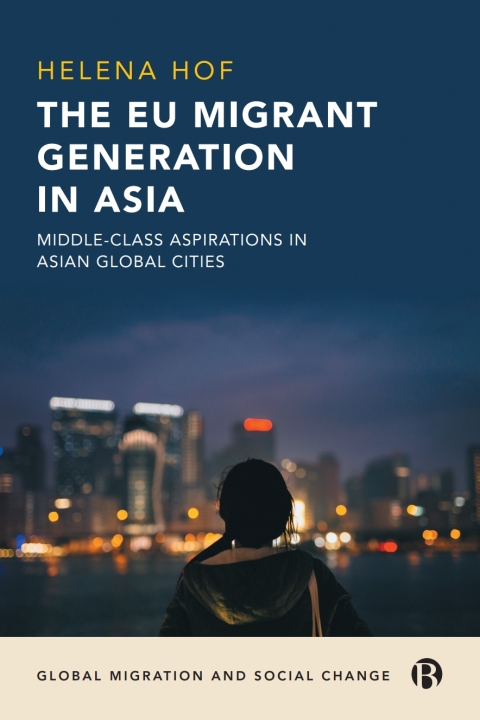 Cover image for book The EU Migrant Generation in Asia