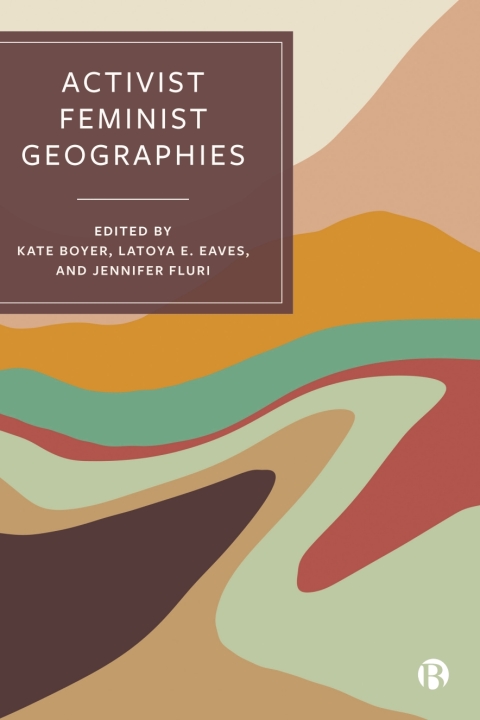 Cover image for book Activist Feminist Geographies