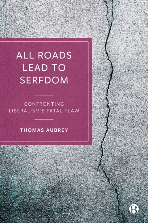 Cover image for book All Roads Lead to Serfdom