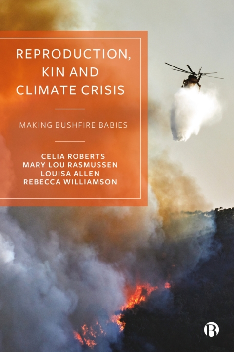 Cover image for book Reproduction, Kin and Climate Crisis