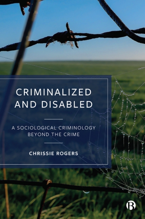 Cover image for book Criminalized and Disabled