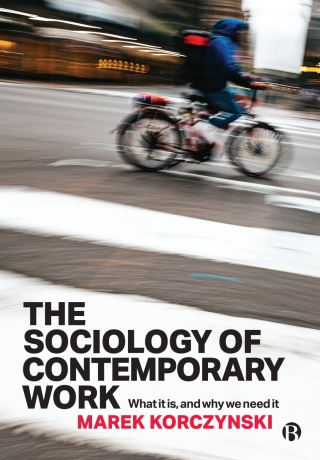The Sociology of Contemporary Work