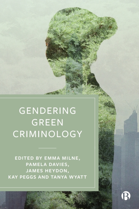 Cover image for book Gendering Green Criminology