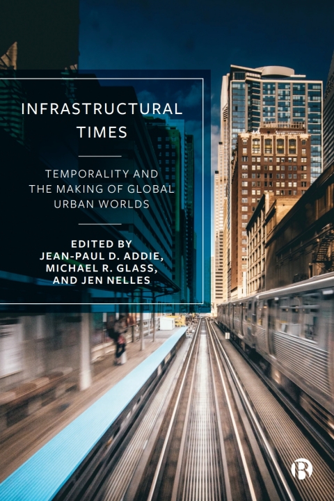 Cover image for book Infrastructural Times