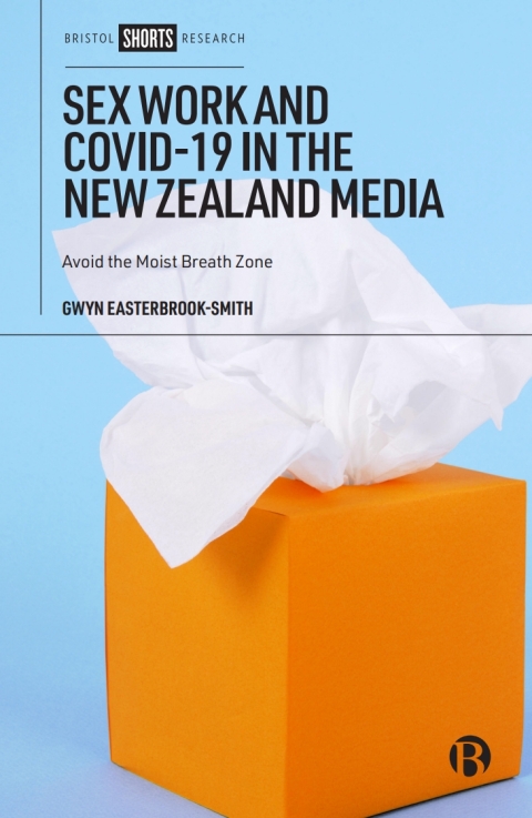 Cover image for book Sex Work and COVID-19 in the New Zealand Media