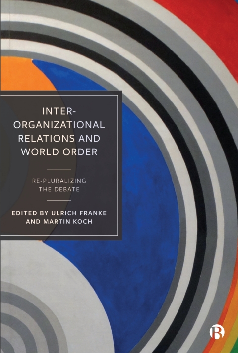 Cover image for book Inter-Organizational Relations and World Order