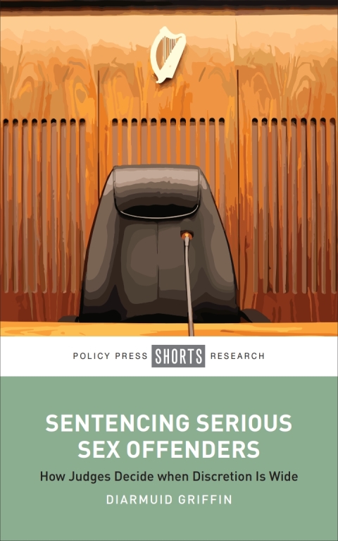 Cover image for book Sentencing Serious Sex Offenders