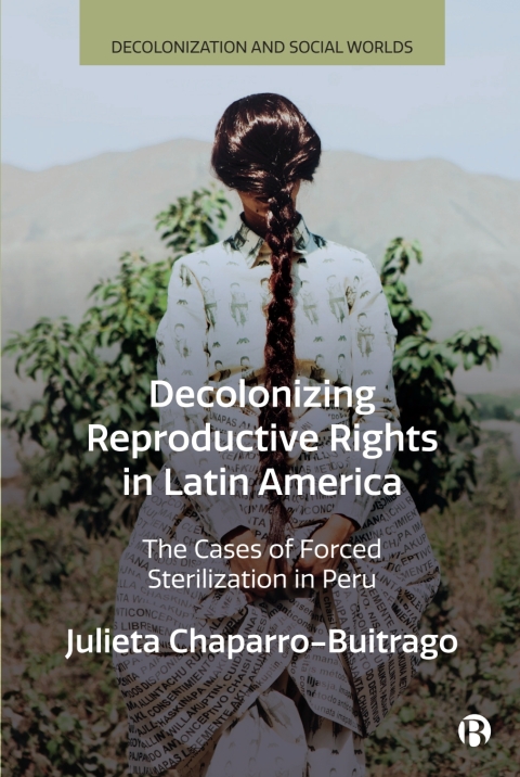Cover image for book Decolonizing Reproductive Rights in Latin America