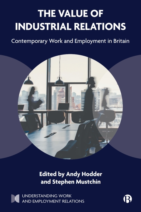Cover image for book The Value of Industrial Relations