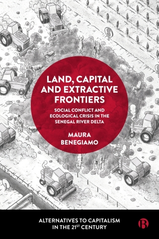 Land, Capital and Extractive Frontiers