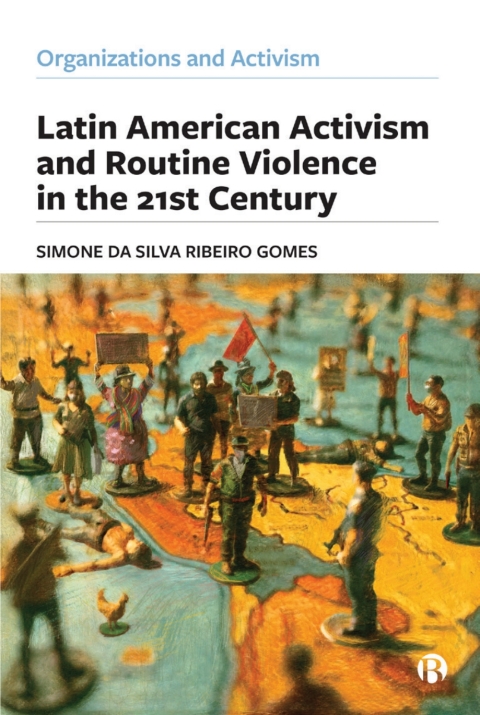 Cover image for book Latin American Activism and Routine Violence in the 21st Century