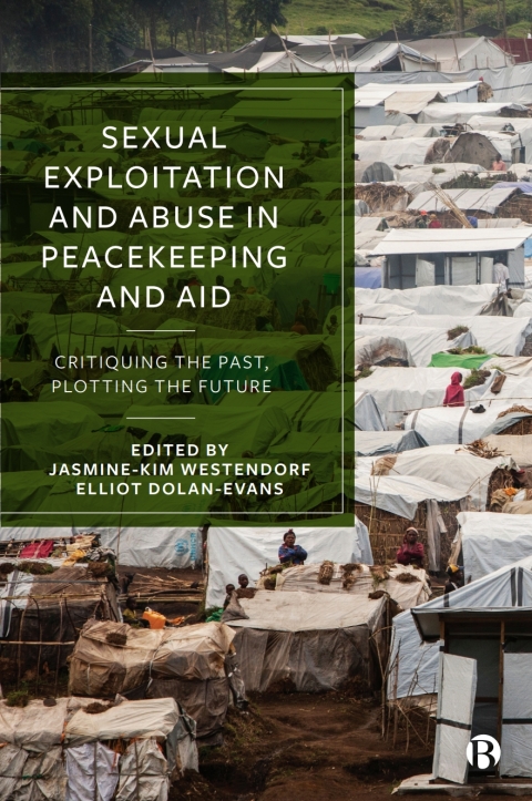 Cover image for book Sexual Exploitation and Abuse in Peacekeeping and Aid