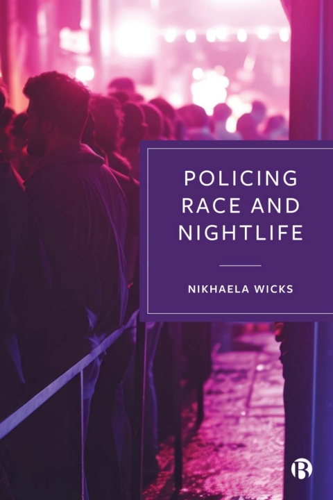Cover image for book Policing Race and Nightlife