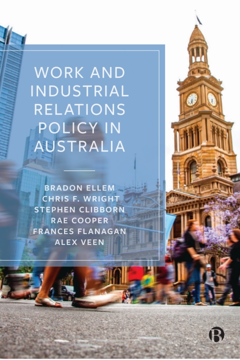 Cover image for book Work and Industrial Relations Policy in Australia