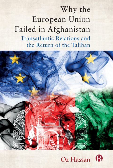 Cover image for book Why the European Union Failed in Afghanistan