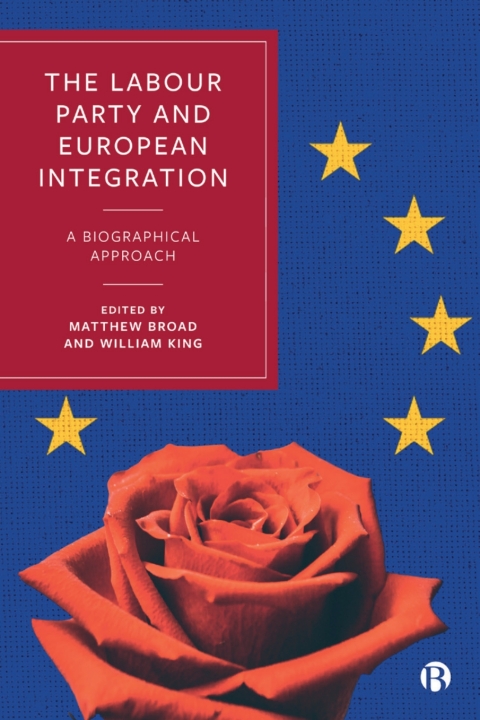 Cover image for book The Labour Party and European Integration