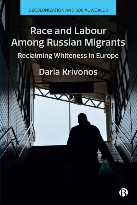 Cover image for book Race and Labour among Russian Migrants