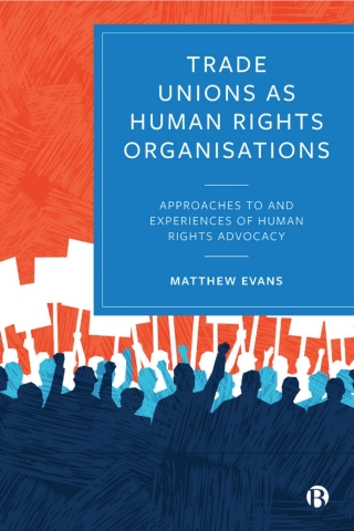 Trade Unions as Human Rights Organisations