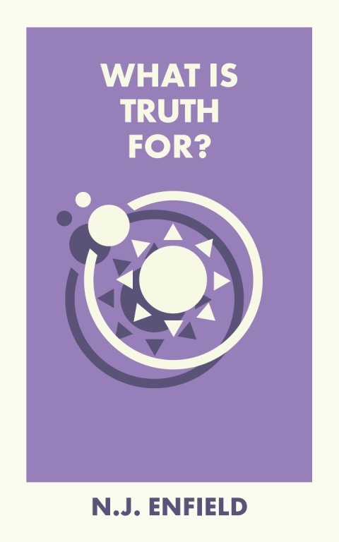 Cover image for book What Is Truth For?