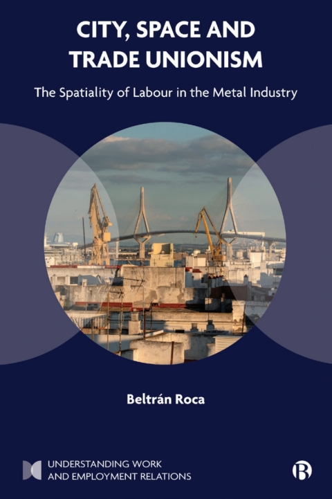 Cover image for book City, Space and Trade Unionism