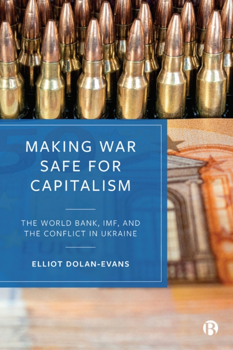 Cover image for book Making War Safe for Capitalism
