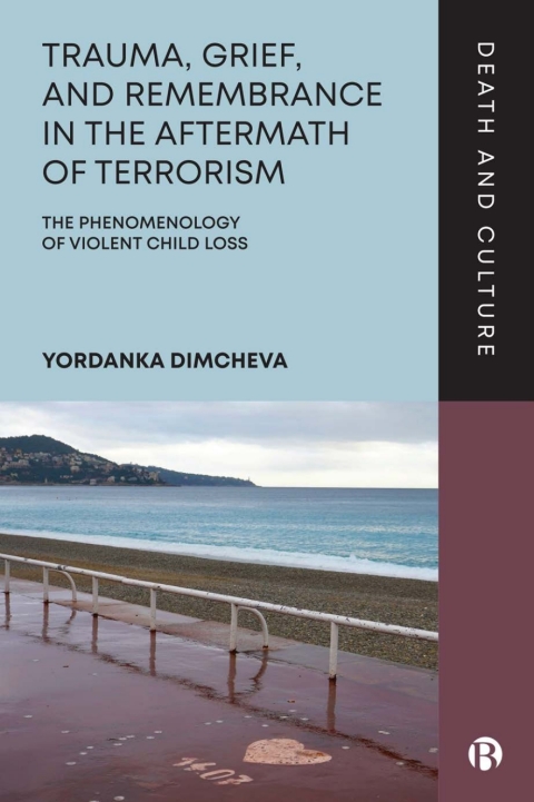Cover image for book Trauma, Grief, and Remembrance in the Aftermath of Terrorism