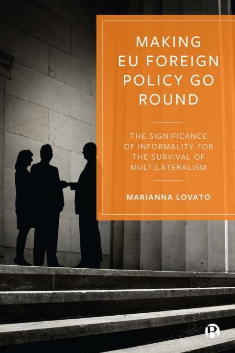 Cover image for book Making EU Foreign Policy Go Round