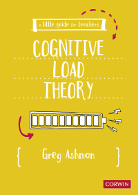 Cover image: A Little Guide for Teachers: Cognitive Load Theory 1st edition 9781529609868