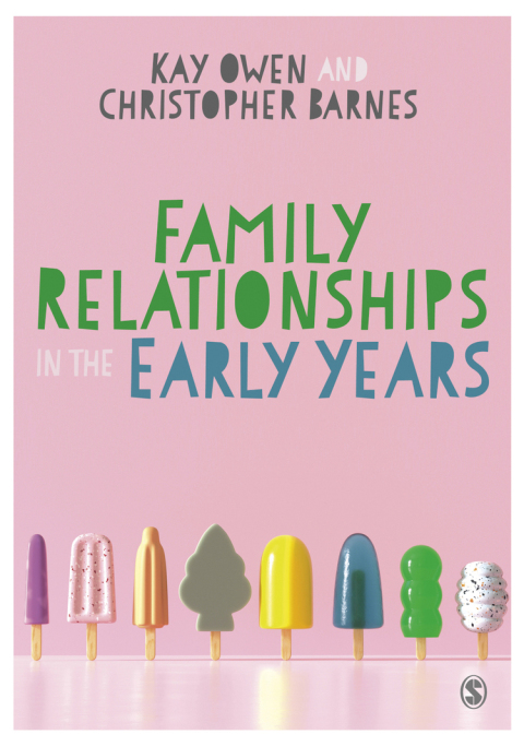 Family Relationships in the Early Years 