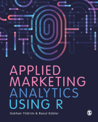 Cover image: Applied Marketing Analytics Using R 1st edition 9781529768725