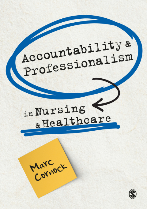 Accountability and Professionalism in Nursing and Healthcare 